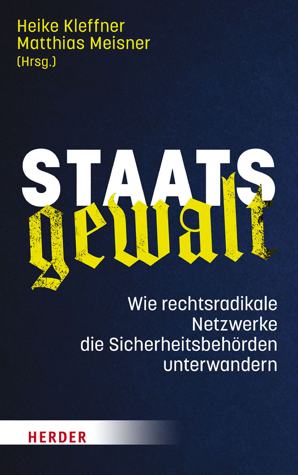 Staatsgewalt Buchtitel - Matthias Meisner, Heike Kleffner